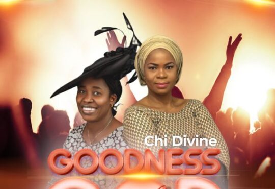 Chi Divine Goodness of God