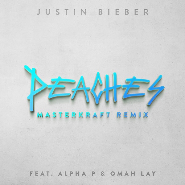 Justin Bieber Peaches Masterkraft Remix