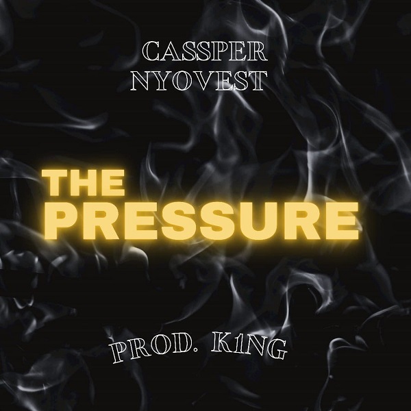Cassper Nyovest The Pressure