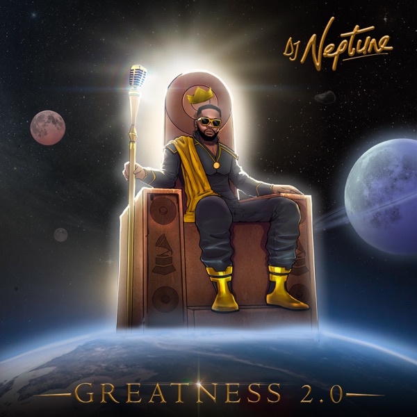 DJ Neptune Greatness 2.0 Album