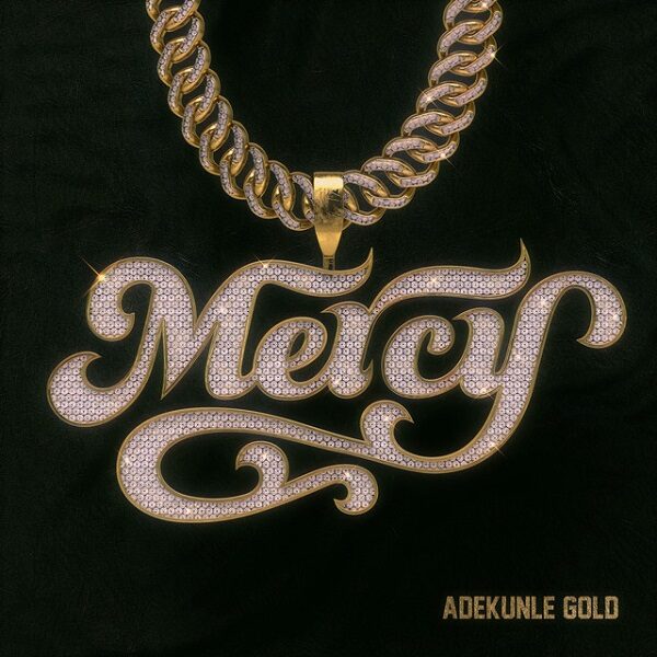 Adekunle Gold Mercy