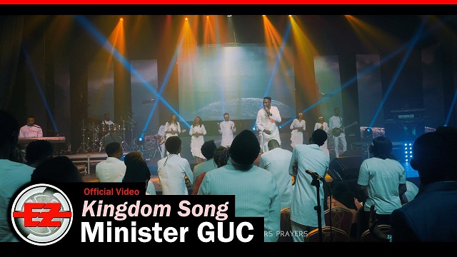 Minister GUC Kingdom Song Video