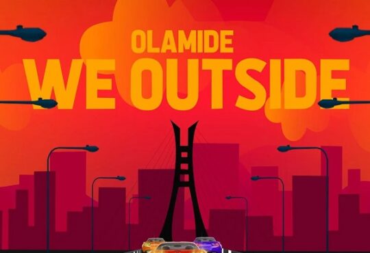 Olamide We Outside