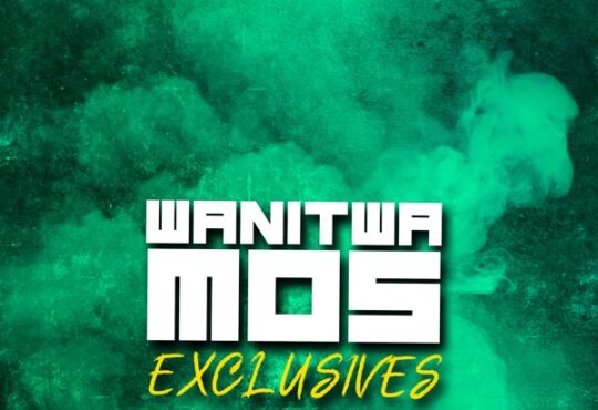 Wanitwa Mos Wanitwa Mos Exclusives EP