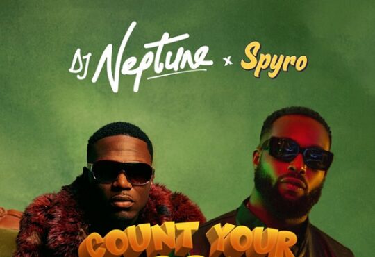 DJ Neptune Count Your Blessings